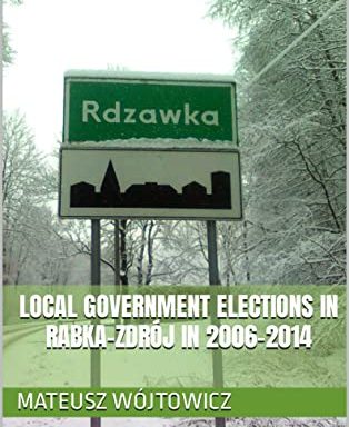 Local government elections in Rabka-Zdrój in 2006-2014
